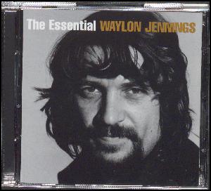 The essential Waylon Jennings