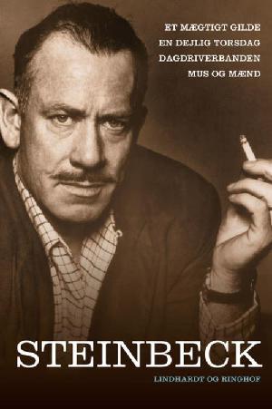 Steinbeck : Et mægtigt gilde, En dejlig torsdag, Dagdriverbanden, Mus og mænd
