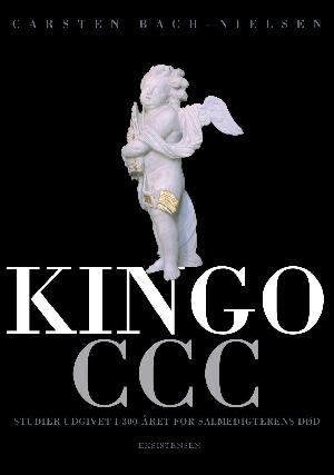 Kingo CCC : studier udgivet i 300-året for salmedigterens død