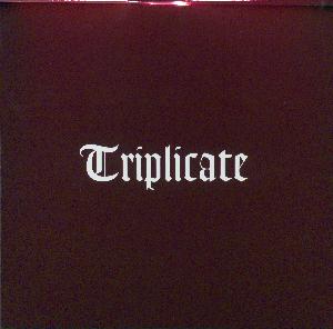 Triplicate