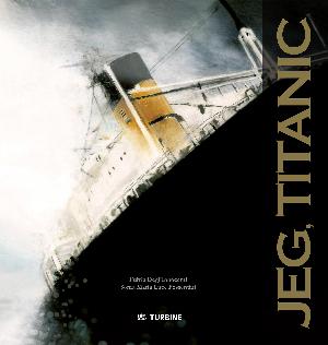 Jeg, Titanic