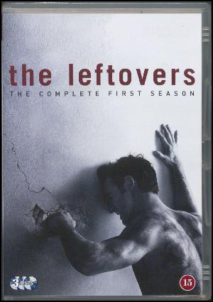 The leftovers. Disc 1