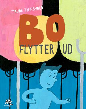 Bo flytter ud