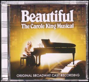 Beautiful : the Carole King musical : original Broadway cast recording