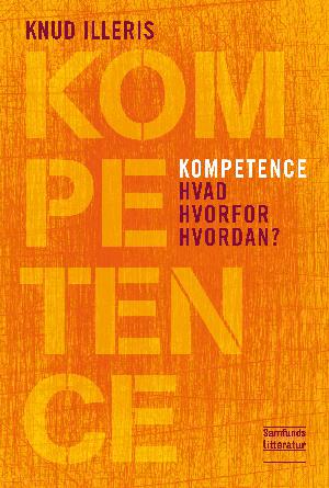 Kompetence : hvad, hvorfor, hvordan?