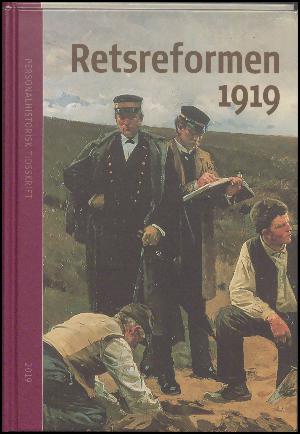 Personalhistorisk tidsskrift. Årgang 2019 : Retsreformen 1919