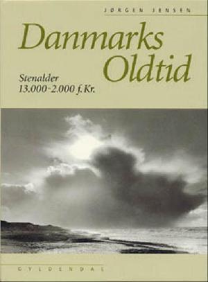 Danmarks oldtid. Bind 1 : Stenalder 13.000-2.000 f.Kr.