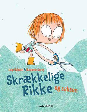 Skrækkelige Rikke og saksen