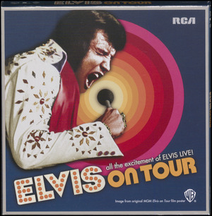 Elvis on tour : all the excitement of Elvis live!