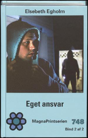 Eget ansvar : krimi. Bind 2