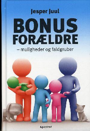 Bonusforældre : muligheder og faldgruber