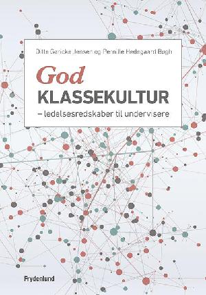 God klassekultur : ledelsesredskaber til undervisere