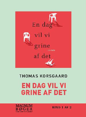 En dag vil vi grine af det. Bind 2