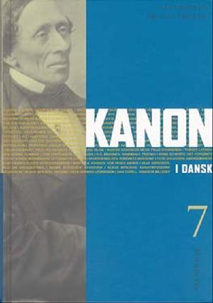 Kanon i dansk -- Lærervejledning. Bind 7