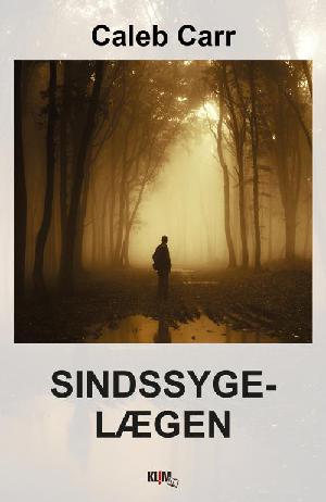 Sindssygelægen. Bind 1