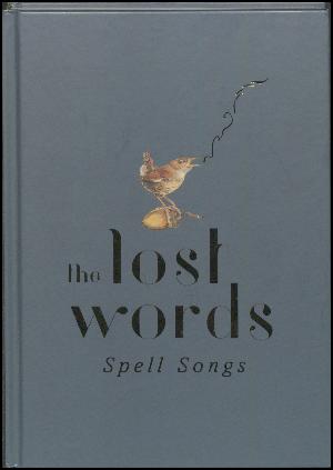 The lost words - spell songs