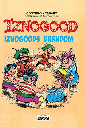 Iznogood - Iznogoods barndom