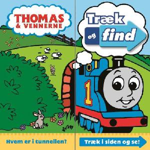 Thomas & vennerne : træk og find : hvem er i tunnellen?