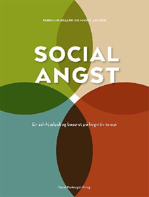 Social angst : en selvhjælpsbog baseret på kognitiv terapi