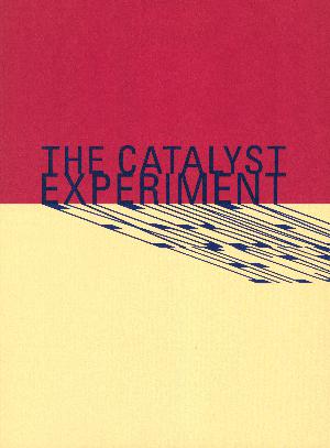 The catalyst experiment