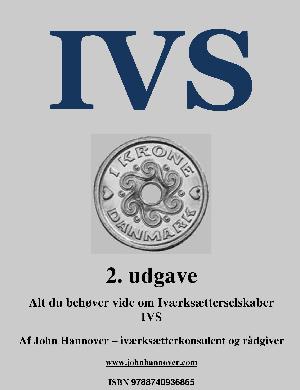 IVS : alt du behøver vide om iværksætterselskaber IVS