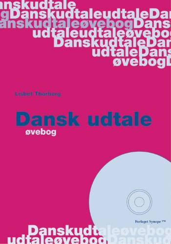 Dansk udtale - øvebog