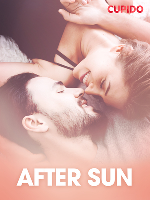After sun - erotisk novell