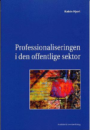 Professionaliseringen i den offentlige sektor