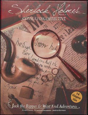 Sherlock Holmes - consulting detective : Jack the Ripper & West End adventures