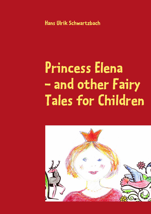 Princess Elena and other fairy tales for children