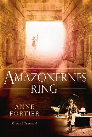 Amazonernes ring. Bind 3