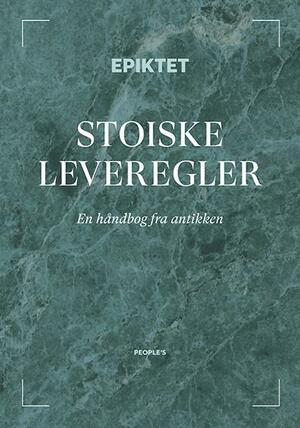 Stoiske leveregler : en håndbog fra antikken