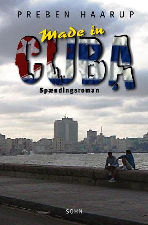Made in Cuba : spændingsroman