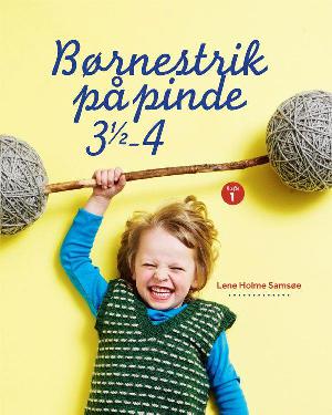 Børnestrik på pinde 3 1/2-4 : hæfte 1