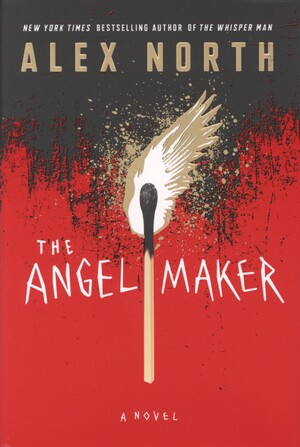 The angel maker : a novel