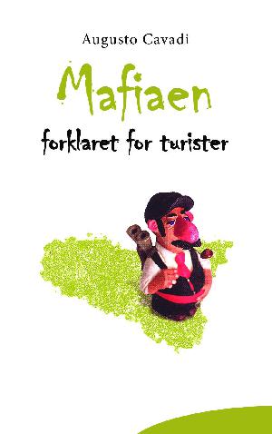 Mafiaen forklaret for turister