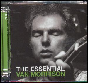 The essential Van Morrison
