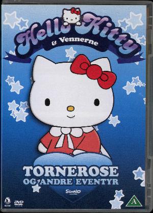 Hello Kitty & vennerne - Tornerose og andre eventyr