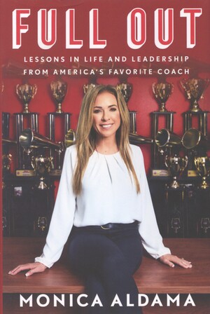Full out : lessons in life and leadership from America's favorite coach