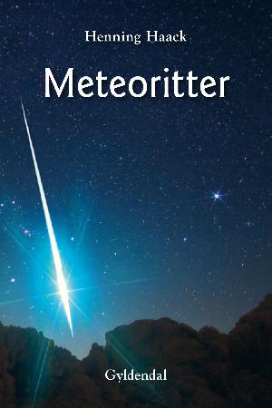 Meteoritter : tidskapsler fra solsystemets oprindelse
