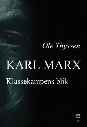 Karl Marx : klassekampens blik