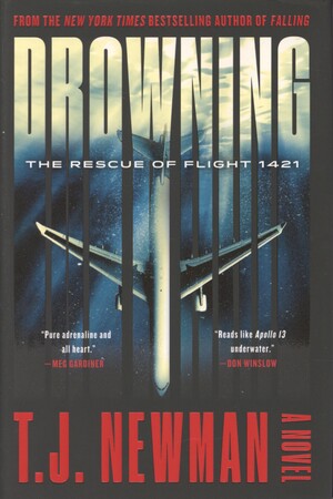 Drowning : the rescue of Flight 1421 : a novel