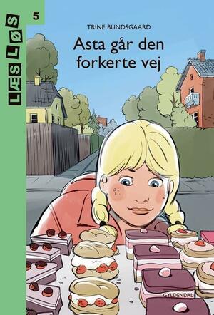 Asta går den forkerte vej