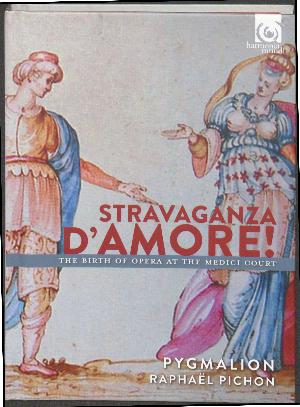 Stravaganza d'amore! : the birth of opera at the Medici court