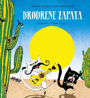 Brødrene Zapata : en ørkenopera fra Mexico