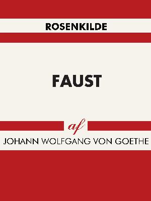 Faust : tragediens første og anden del