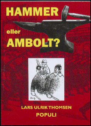 Hammer eller ambolt?