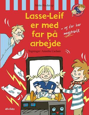 Lasse-Leif er med far på arbejde - og far har megatravlt