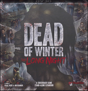 Dead of winter - the long night : a crossroads game stand-alone expansion