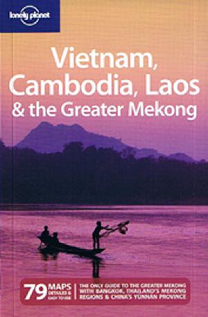 Vietnam, Cambodia, Laos & the Greater Mekong